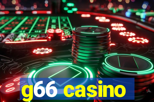 g66 casino